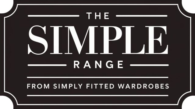 The Simple Range of Fitted Wardrobes.